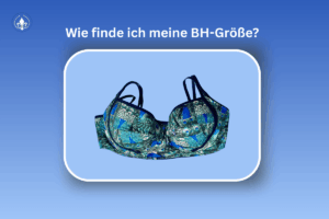 Passform verstehen: So sitzt deine Wäsche wirklich perfekt 2 wie finde ich meine bh-größe