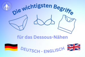 die wichtigsten Begriffe für das Dessous-Nähen englisch deutsch zwei flaggen