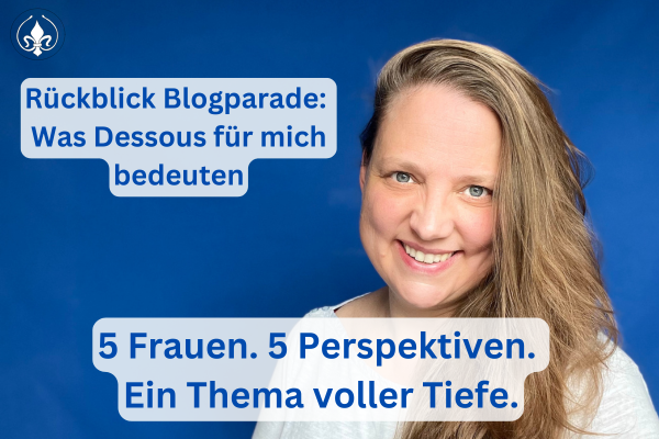 Rückblick auf meine Blogparade: Was Dessous für mich bedeuten
