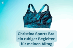 christina sports bra - ein ruhigeer begleiter für meinen alltag, petrolfarben mit grafischen elementen, beitragsbild